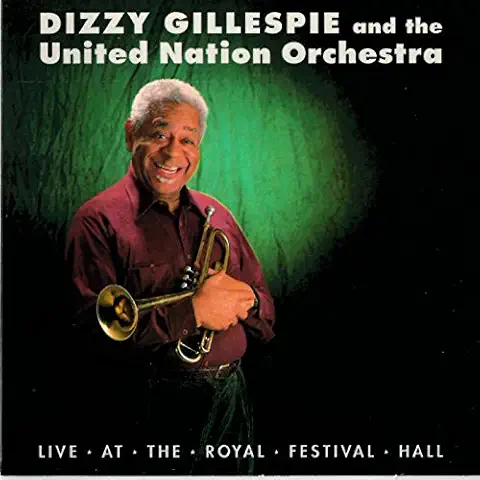DIZZY GILLESPIE / LIVE AT THE ROYAL FESTIVAL HALL
