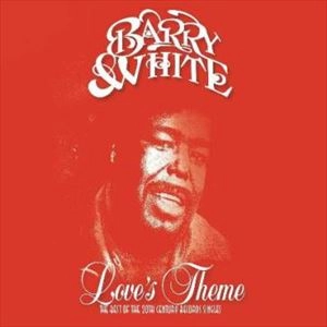 BARRY WHITE / バリー・ホワイト / LOVE'S THEME THE BEST OF THE 20TH CENTURY RECORDS SINGLES