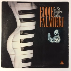 EDDIE PALMIERI / エディ・パルミエリ / EL REY DE LAS BLANCAS Y LAS NEGRAS