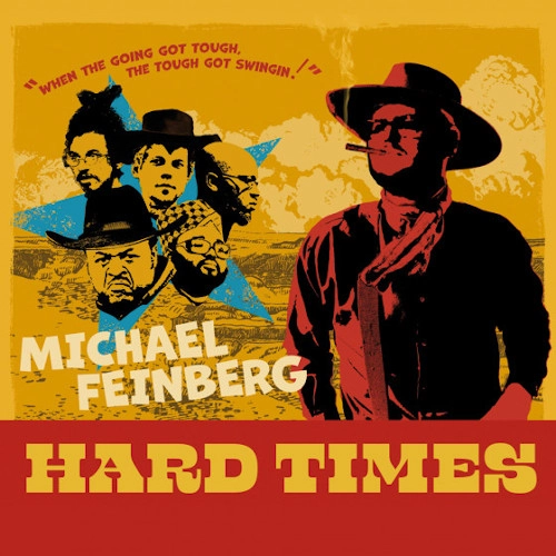 MICHAEL FEINBERG / マイケル・フェインバーグ / HARD TIMES