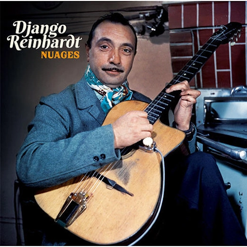 DJANGO REINHARDT / ジャンゴ・ラインハルト / NUAGES