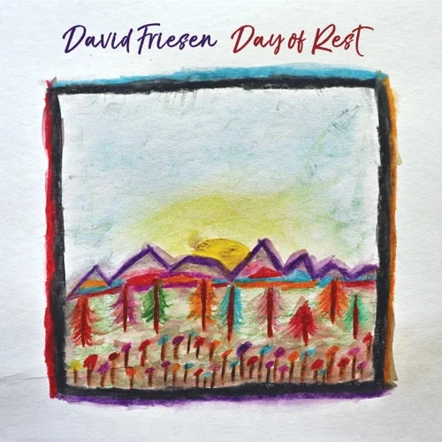 DAVID FRIESEN / デヴィッド・フリーゼン / DAY OF REST