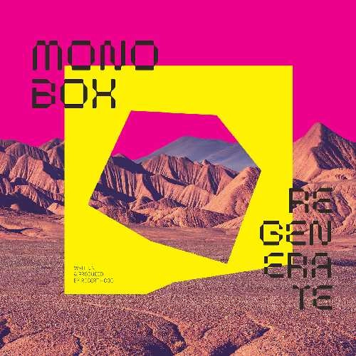 MONOBOX / REGENERATE