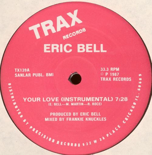 ERIC BELL(TECHNO) / YOUR LOVE (US ORIGINAL PRESS)