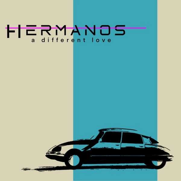 HERMANOS / エルマノス / ディファレント･ラヴ＜直輸入盤国内仕様＞ / A DIFFERENT LOVE