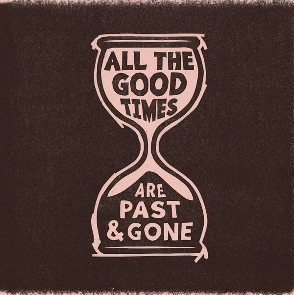 GILLIAN WELCH & DAVID RAWLINGS / ALL THE GOOD TIMES [VINYL]