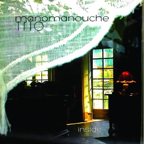 MANOMANOUCHE TRIO / INSIDE