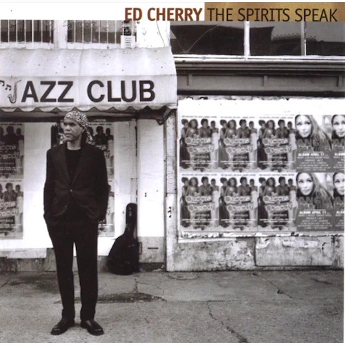 ED CHERRY / エド・チェリー / スピリッツ・スピーク