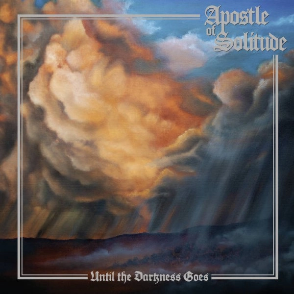 APOSTLE OF SOLITUDE / UNTIL THE DARKNESS GOES