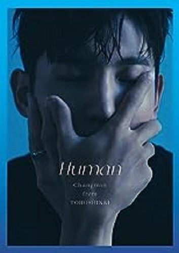 CHANGMIN from 東方神起 / Human