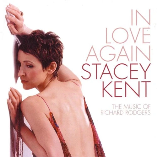 STACEY KENT / ステイシー・ケント / イン・ラヴ・アゲイン / IN LOVE AGAIN