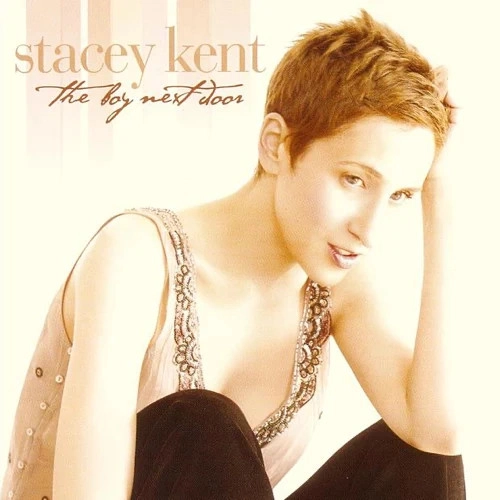 STACEY KENT / ステイシー・ケント / ボーイ・ネクスト・ドア / BOY NEXT DOOR