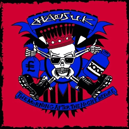 CHAOS U.K / THE MORNING AFTER THE NIGHT BEFORE  (LP)