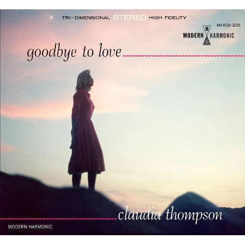 CLAUDIA THOMPSON / クラウディア・トンプソン / グッバイ・トゥ・ラヴ