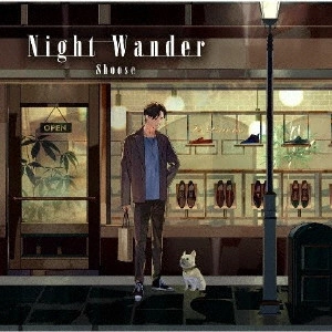 Shoose / しゅーず / NIGHT WANDER