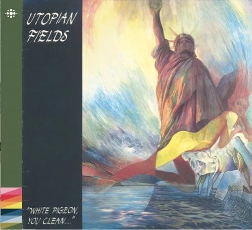 UTOPIAN FIELDS / WHITE PIGEON, YOU CLEAN