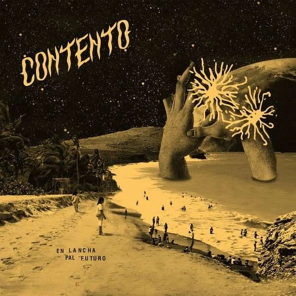 CONTENTO / コンテント / EN LANCHA PAL FUTURO