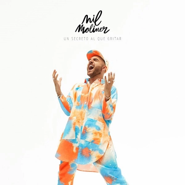 NIL MOLINER / ニル・モリネール / UN SECRETO AL QUE GRITAR
