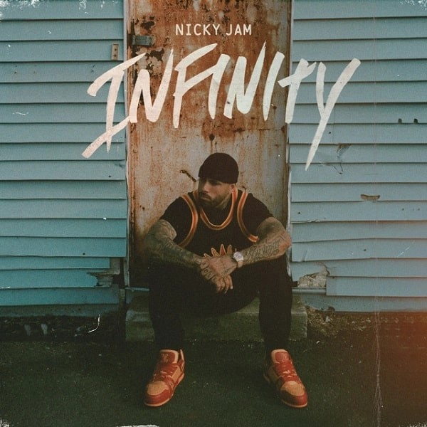 NICKY JAM / ニッキー・ジャム / INFINITY