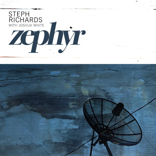 STEPH RICHARDS / ステフ・リチャーズ / ZEPHYR
