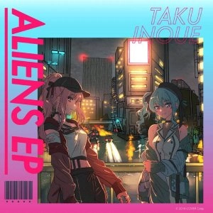 TAKU INOUE / ALIENS EP（初回限定盤 2CD+Tシャツ）