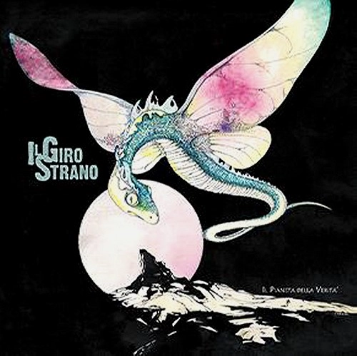 IL GIRO STRANO / IL PIANETA DELLA VERITA