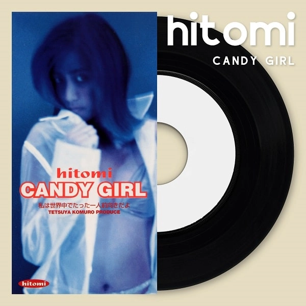 hitomi / CANDY GIRL（ORIGINAL MIX） / by myself（STRAIGHT RUN）