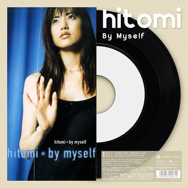 hitomi / CANDY GIRL（ORIGINAL MIX） / by myself（STRAIGHT RUN）