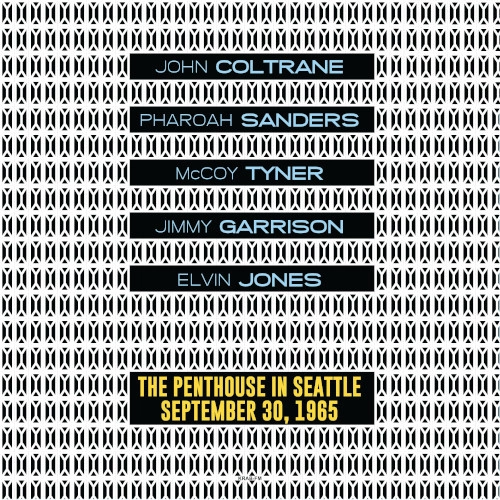 JOHN COLTRANE / ジョン・コルトレーン / AT THE PENTHOUSE IN SEATTLE, SEPTEMBER 30, 1965 (Light Blue vinyl)