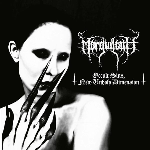 MORGUILIATH / OCCULT SINS, NEW UNHOLY DIMENSION