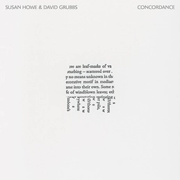 SUSAN HOWE & DAVID GRUBBS / CONCORDANCE