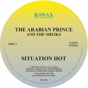 ARABIAN PRINCE AND THE SHEIKS / SITUATION HOT
