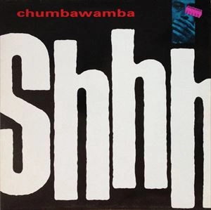 CHUMBAWAMBA / チャンバワンバ / SHHH