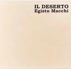 EGISTO MACCHI / IL DESERTO