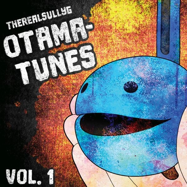 TheRealSullyG / OTAMATUNES VOL. 1 (BLACK AND ORANGE VINYL)
