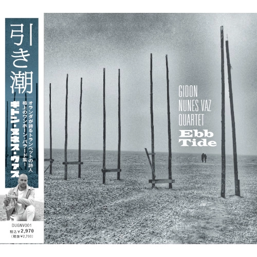 GIDON NUNES VAZ / ギドン・ヌネス・ヴァズ / 引き潮 / EBB TIDE