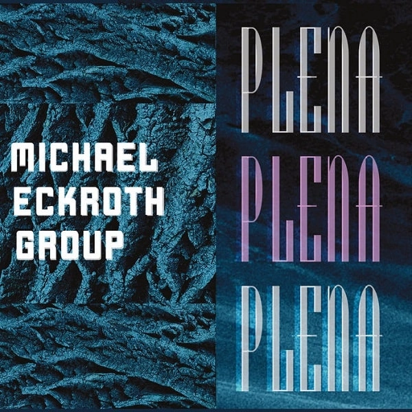 MIKE ECKROTH / マイク・エックロス / PLENA!