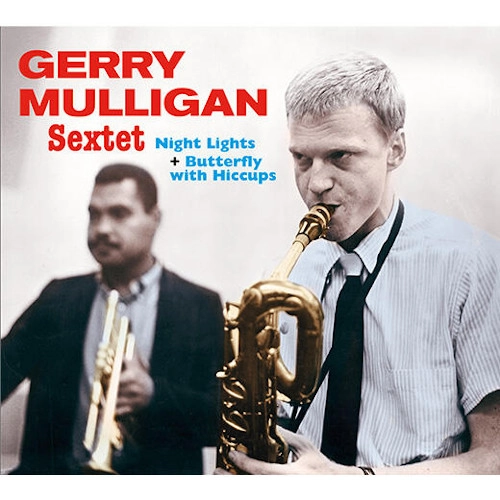 GERRY MULLIGAN / ジェリー・マリガン / NIGHT LIGHTS + BUTTERFLY WITH HICCUPS