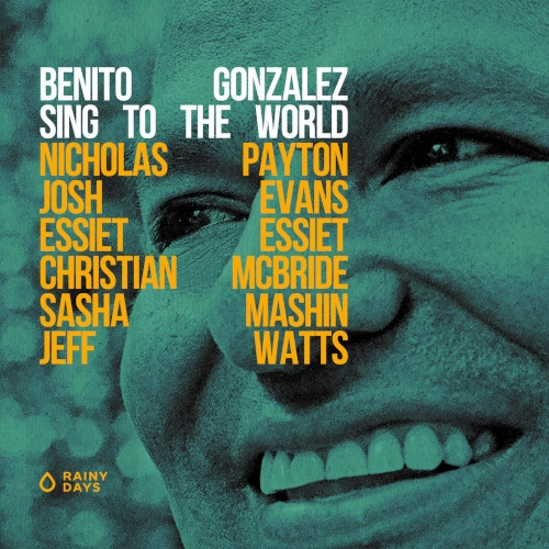 BENITO GONZALEZ / ベニート・ゴンザレス / SING TO THE WORLD