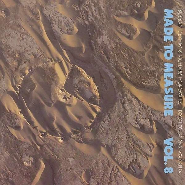SUSSAN DEYHIM & RICHARD HOROWITZ / DESERT EQUATIONS:AZAX ATTRA