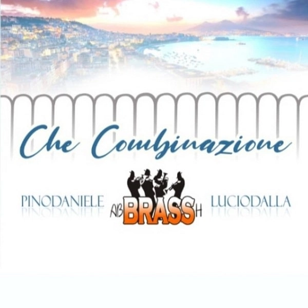 ABBRASSH / アブラッシ / CHE COMBINAZIONE (PINO DANIELE / LUCIO DALLA)