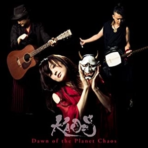 KAO=S / Dawn of the Planet Chaos