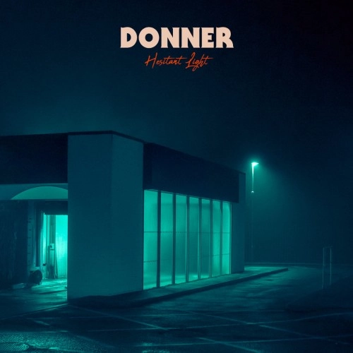 DONNER (PROG: NOR) / HESITANT LIGHT