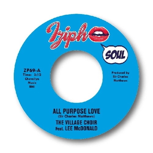 VILLAGE SOUL CHOIR / ALL PURPOSE LOVE / SWEET HOT LIPS