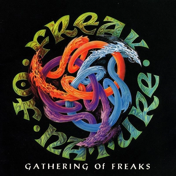 FREAK OF NATURE / フリーク・オブ・ネイチャー / GATHERING OF FREAKS
