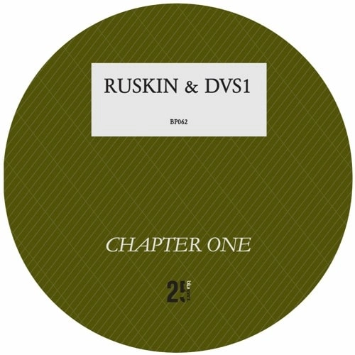 RUSKIN & DVS1 / CHAPTER ONE