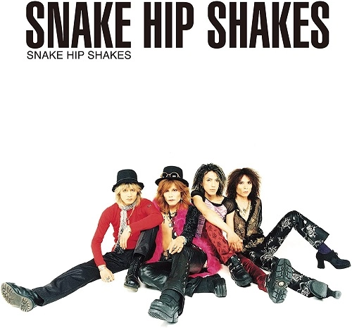 SNAKE HIP SHAKES / SNAKE HIP SHAKES(UHQCD) / SNAKE HIP SHAKES