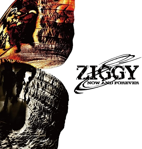 ZIGGY / ジギー / NOW AND FOREVER(UHQCD)