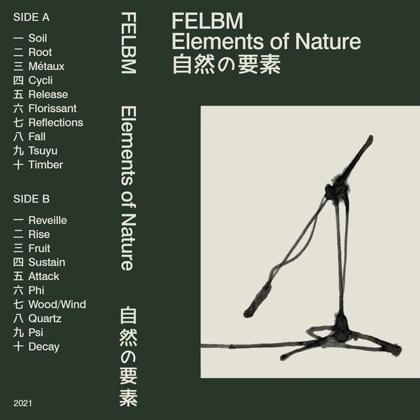 FELBM / フェルボム / ELEMENTS OF NATURE