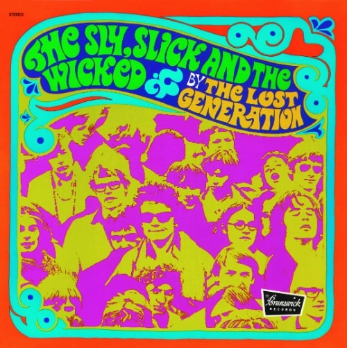LOST GENERATION / ロスト・ジェネレーション / ザ・スライ、スリック・アンド・ザ・ウィックド +1 / THE SLY. SLICK AND THE WICKED +1